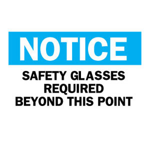 Brady 22627 &#34;Notice: Safety Glasses Required Beyond&#34; Sign 10&#34; x 14&#34;, Plastic, B-401