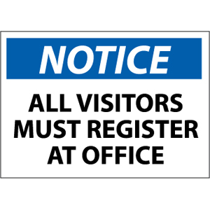 National Marker N119RB Notice Visitors Must Register at Office Sign, Plastic