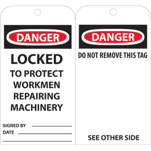 National Marker RPT79 Danger Locked To Protect Workmen Tags, 25/Pk.