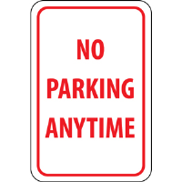 National Marker TM2G "No Parking Anytime" Sign, .040 Alum.