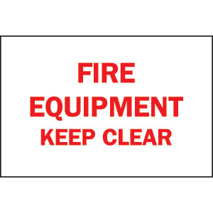Brady 85253 &#147;Fire Equipment: Keep Clear&#148; Sign, 7&#34;H x 10&#34;W